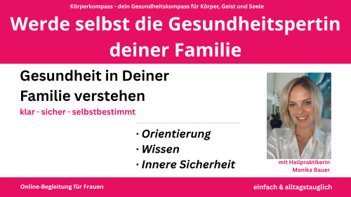 4 Wochen Körperkompass - Dein Einstieg in die ganzheitliche Gesundheit