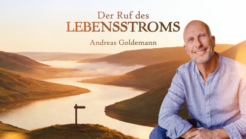 Andreas Goldemann - Der Ruf des Lebensstroms – Sonstiges