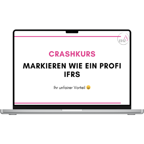 Crashkurs Markieren wie ein Profi IFRS (10.12.2026) – Finanzen & Investieren