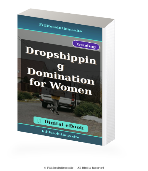 Dropshipping Domination for Women (Digital eBook)