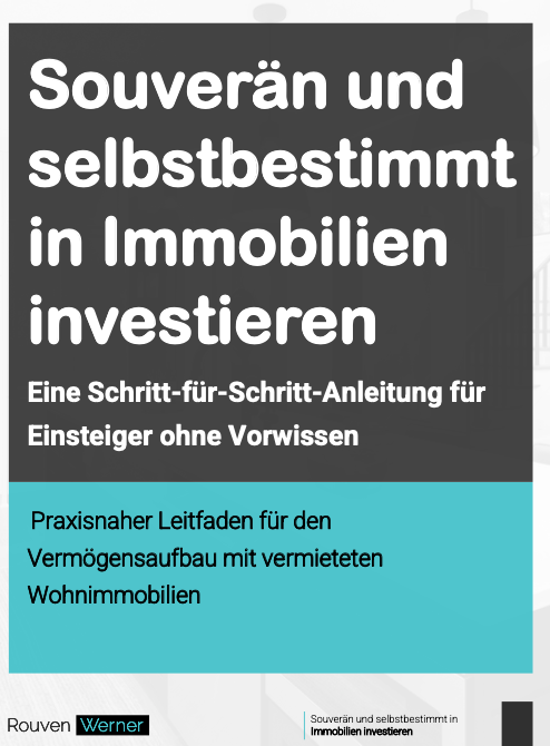 Souverän und selbstbestimmt in Immobilien Investieren – Finanzen & Investieren