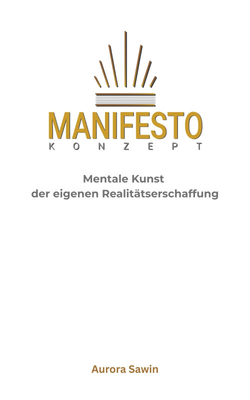Mentale Kunst der Realitätserschaffung – Esoterik & Spiritualität